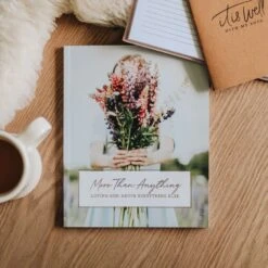 More Than Anything Bible Study