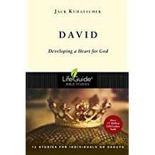 David: Developing A Heart For God -Lifeguide Bible Studies