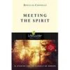 Meeting The Spirit 10 Studies -Lifeguide Bible Studies