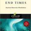 End Times -Revised -Lifeguide Bible Studies