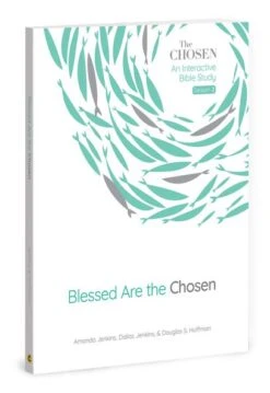 Blessed Are The Chosen – Bible Study Volume 2