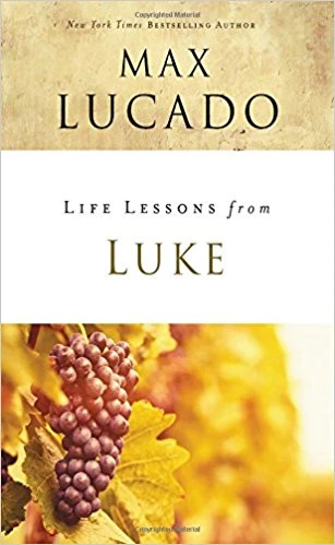 Life Lessons From Luke Paperback 1 Life Lessons From Luke Paperback