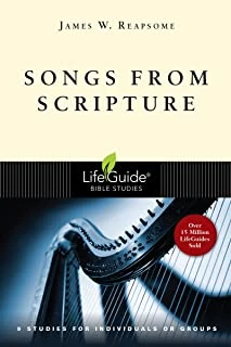 Songs From Scripture -Lifeguide Bible Studies