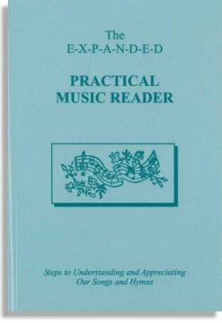 The Expanded Practical Music Reader