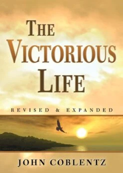 The Victorious Life -Revised