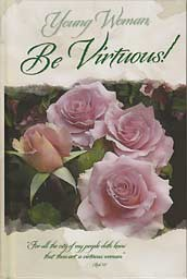 Young Woman Be Virtuous