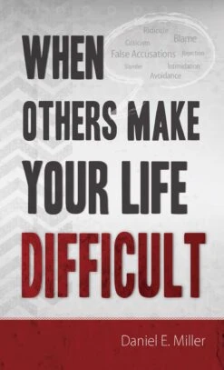 When Others Make Your Life Difficult