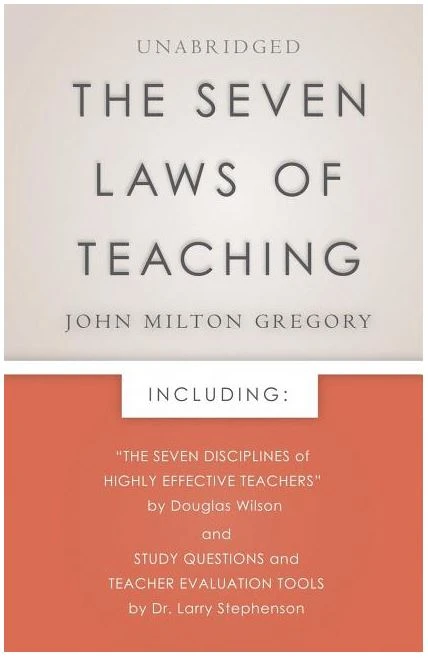 The Seven Laws Of Teaching 1 The Seven Laws Of Teaching