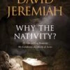 Why The Nativity? SC – 25 Compelling Reasons