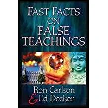 Fast Facts On False Teachings