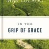 In The Grip Of Grace