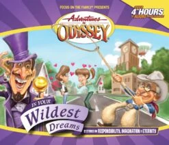 In Your Wildest Dreams -Adventures In Odyssey #34
