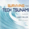Surviving The Tech Tsunami Audio CD