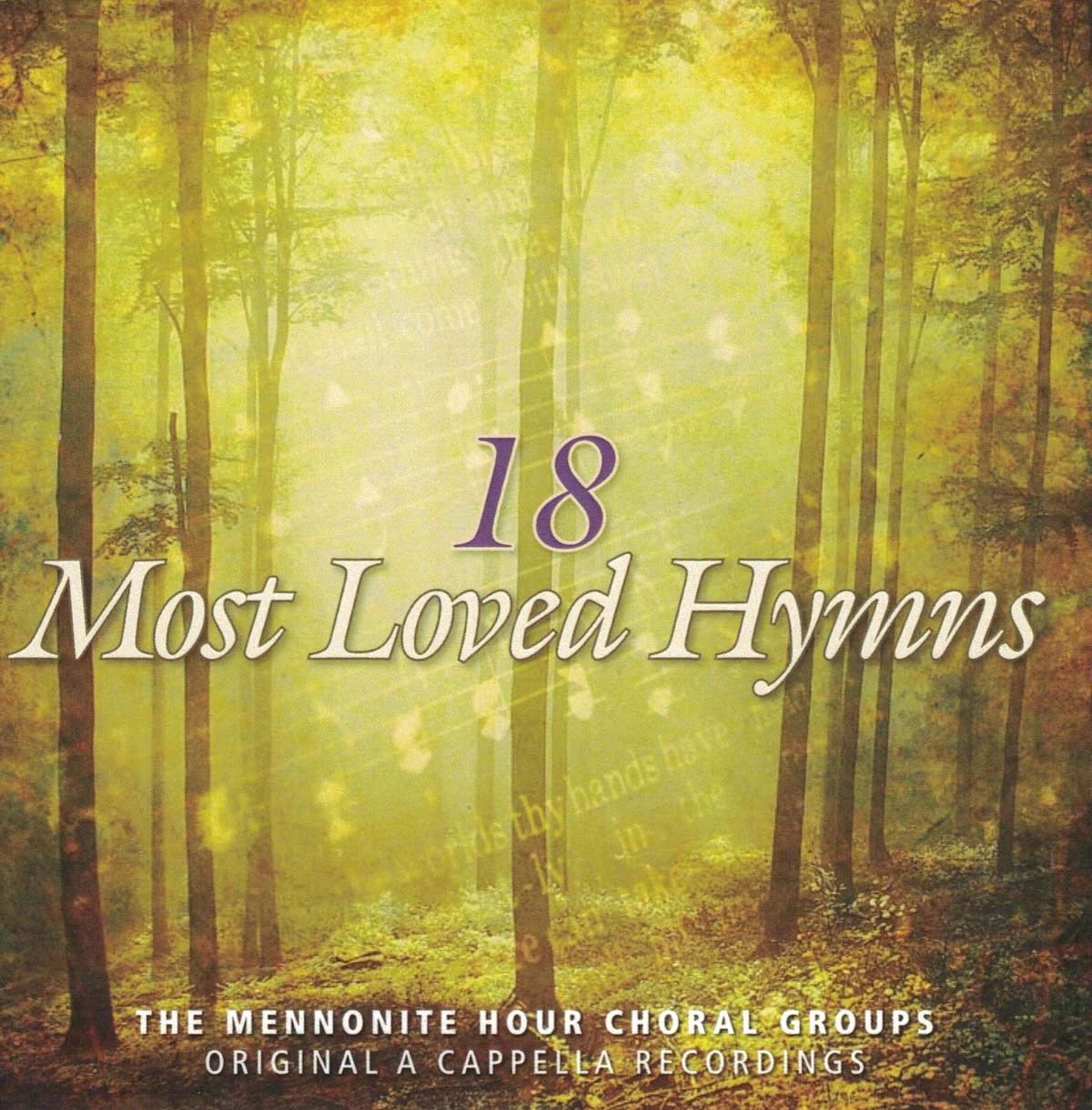 18 Most Loved Hymns CD -Mennonite Hour 1 18 Most Loved Hymns CD -Mennonite Hour