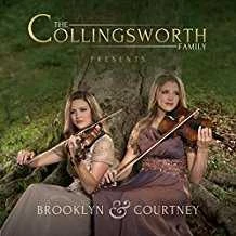 Brooklyn & Courtney CD -The Collingsworth Family