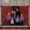 Joy To The World CD -Amos & Margaret Raber Family