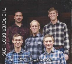 It’s Worth It All CD -Royer Brothers