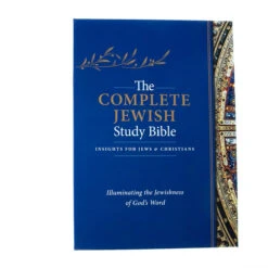 The Complete Jewish Study Bible: Illuminating The Jewishness Of God’s Word